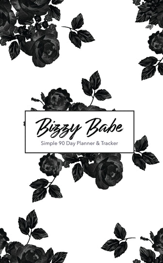 Bizzy Babe Planner: 90 Day Self-Care Planner