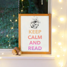 Load image into Gallery viewer, Keep Calm and Read - Art Prints 8x10&quot;
