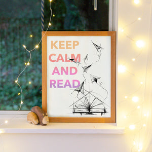 Keep Calm and Read - Art Prints 8x10"